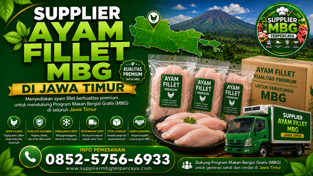 Supplier Ayam MBG, Supplier Ayam Frozen, Supplier Ayam Fillet